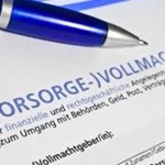 Vorsorgevollmacht und Betreuungsverfügung Vorsorgevollmacht und Betreuungsverfügung